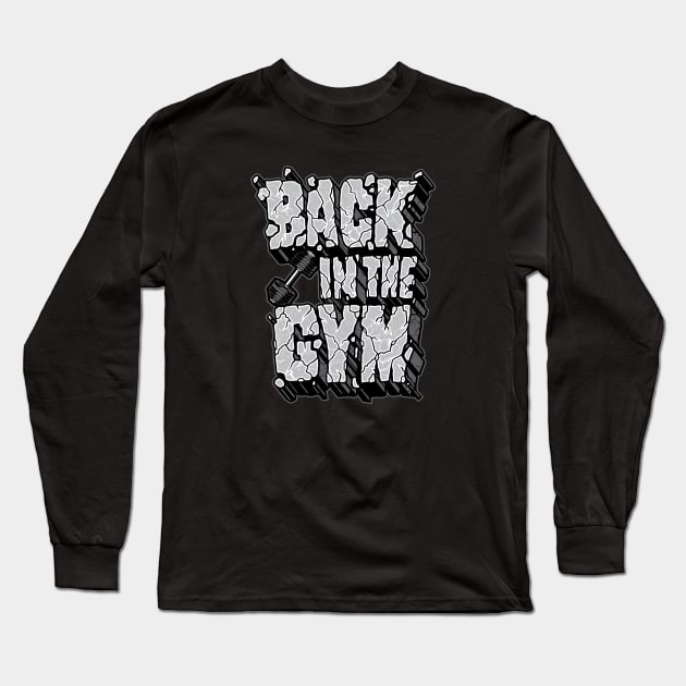 Back in the gym Long Sleeve T-Shirt by yogaswara